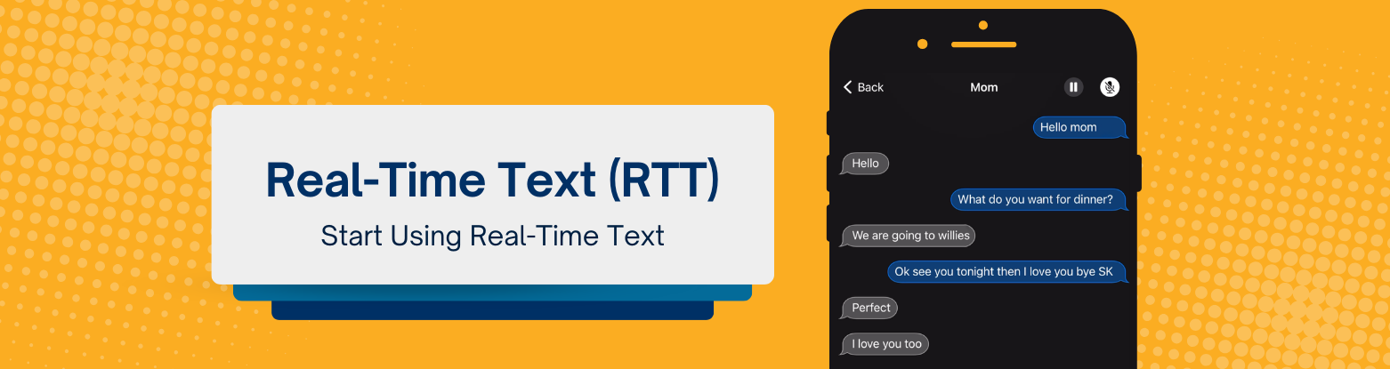 Start using Real-Time Text (RTT)