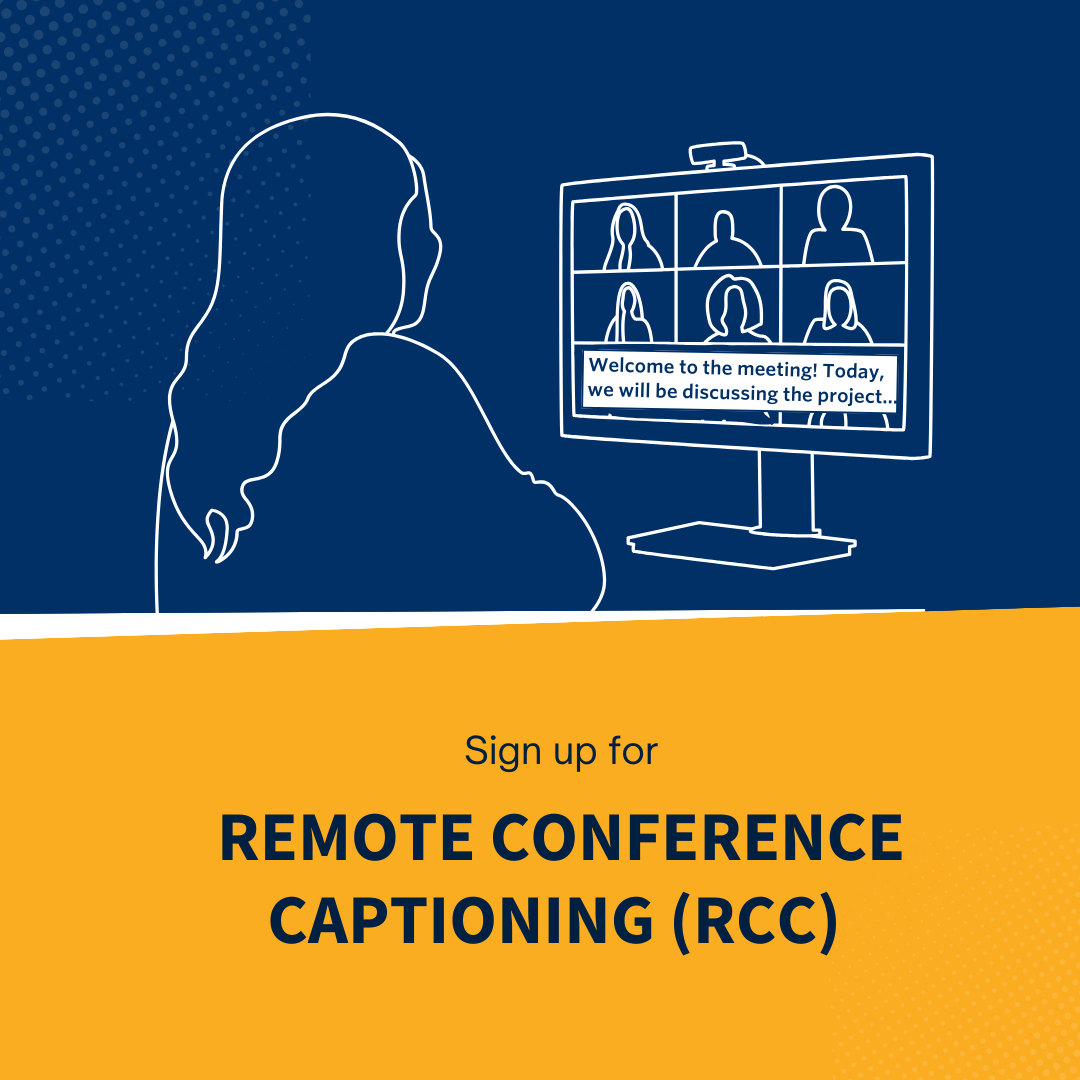 Sign up for Remote Conference Captioning (RCC)